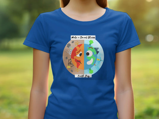 Earth Day T-Shirt Make a Smart Choice Environmental Awareness Tee